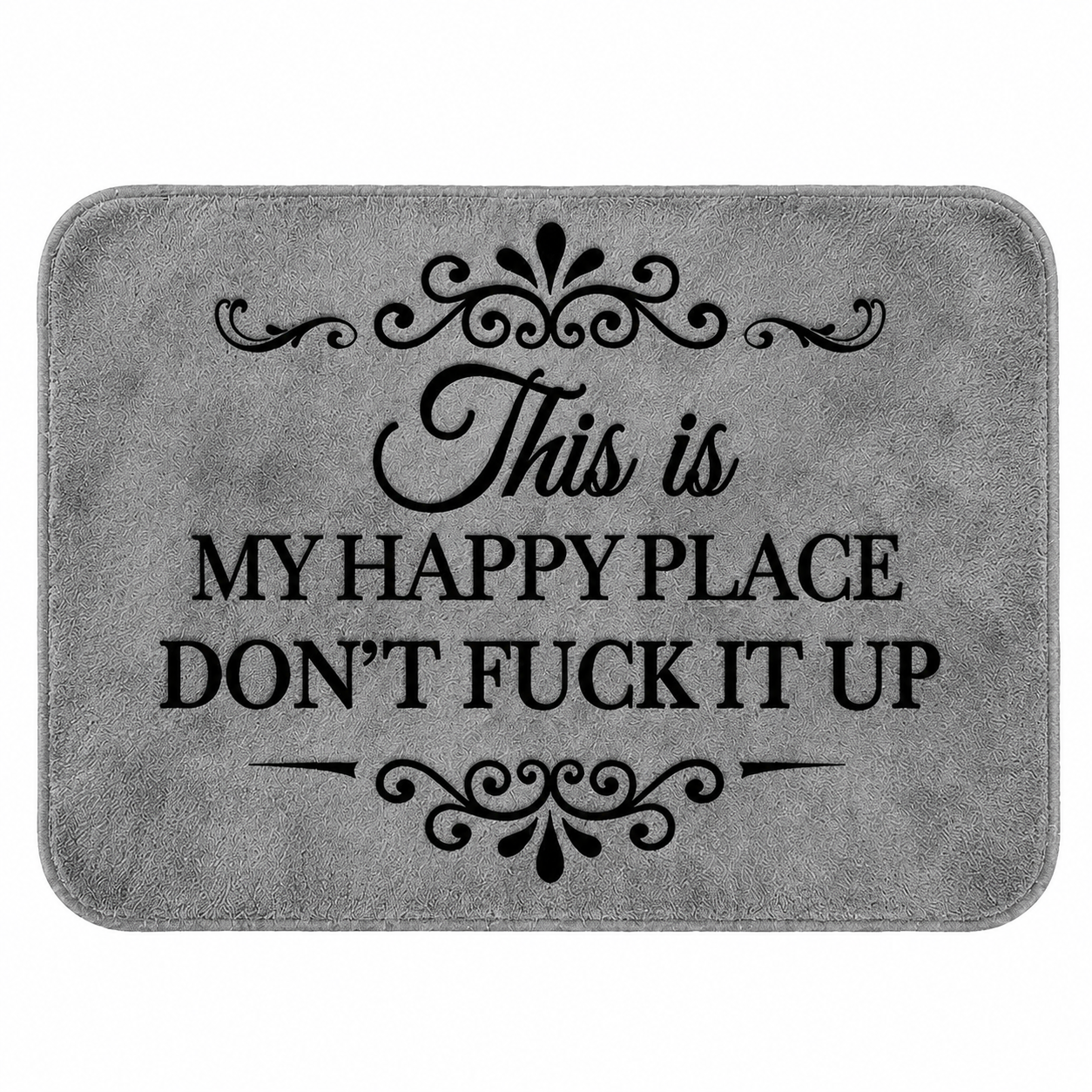 🔥Funny “This Is My Happy Place Don’t F*ck It Up” new doormat🤣