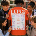 Signature Bruh Its My Last Day Of School