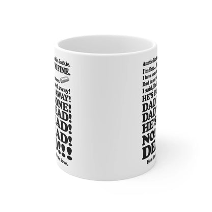 Funny 80s Sitcom-Inspired Quote Coffee Mug – Retro Humor Ceramic Cup