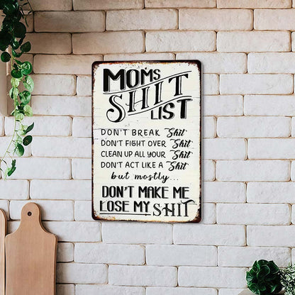 Vintage “Mom’s Sh*t List” Metal Sign