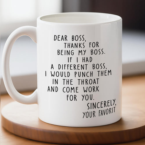 😂 Dear Boss Funny Mug – Hilarious Office Gift for Boss, Coworker or Work Bestie