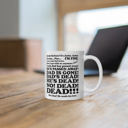 Funny 80s Sitcom-Inspired Quote Coffee Mug – Retro Humor Ceramic Cup