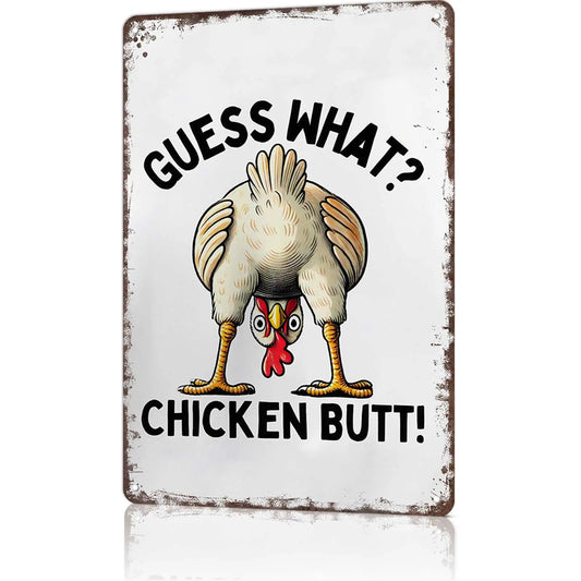 “Guess What? Chicken Butt!” Funny Metal Sign – Vintage Farmhouse Wall Decor for Chicken Lovers
