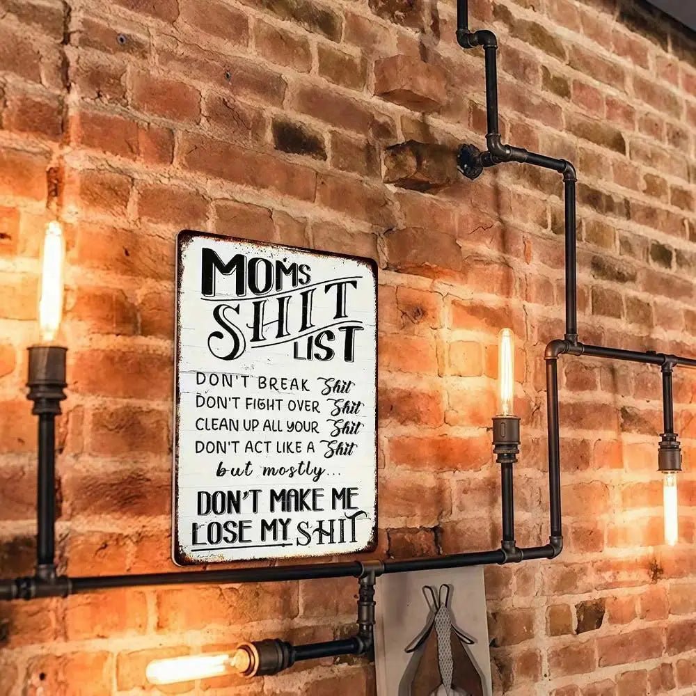 Vintage “Mom’s Sh*t List” Metal Sign
