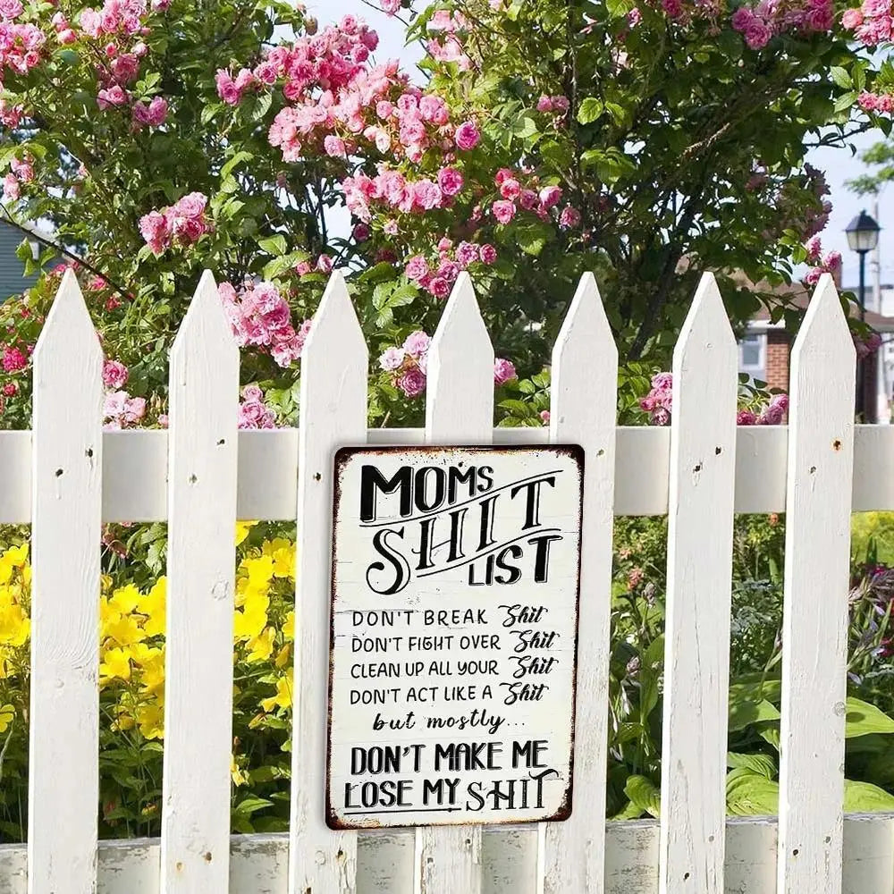 Vintage “Mom’s Sh*t List” Metal Sign