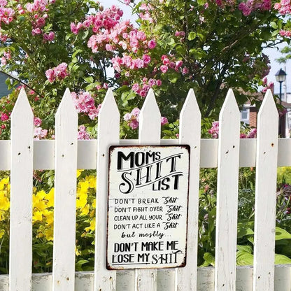 Vintage “Mom’s Sh*t List” Metal Sign