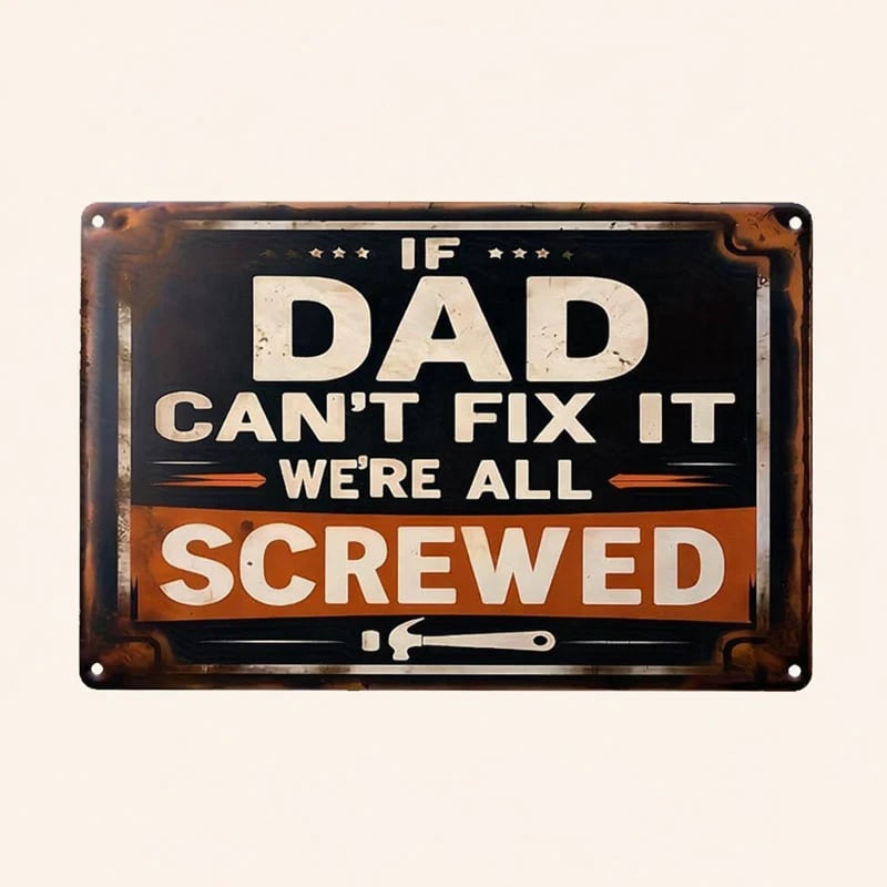 🛠️"If Mike Can't Fix It, We're All Screwed" Metal Sign