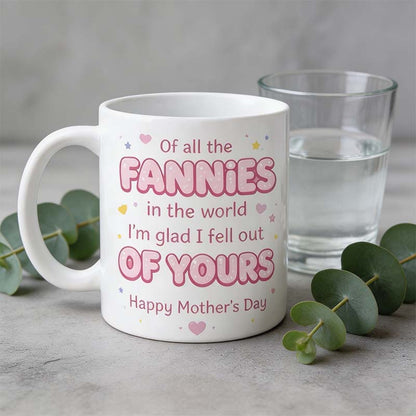 Funny “Fell Out of Yours” Mother’s Day Mug
