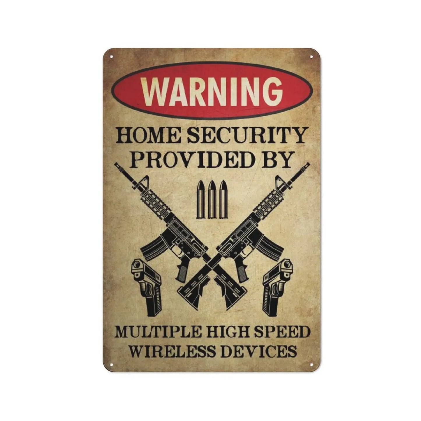 "Home Security Provided by Multiple Wireless Devices" Funny Metal Sign - 8×12 Inch