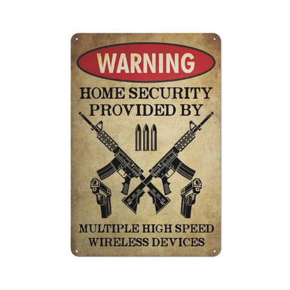 "Home Security Provided by Multiple Wireless Devices" Funny Metal Sign - 8×12 Inch