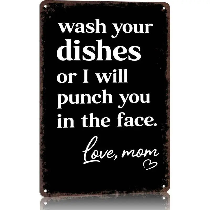 Funny "Wash Your Dishes or I'll Punch You in the Face" Metal Tin Sign, 8 × 12 in