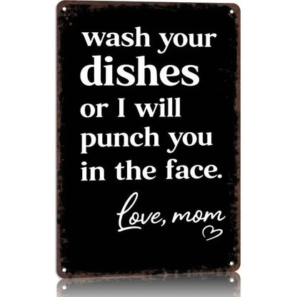 Funny "Wash Your Dishes or I'll Punch You in the Face" Metal Tin Sign, 8 × 12 in