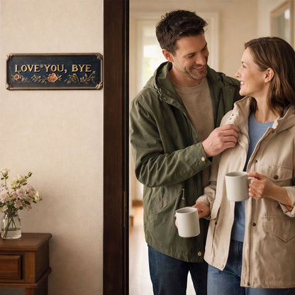 “Love You, Bye” – Entryway Wall Sign