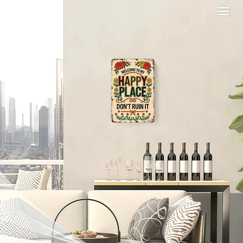 Vintage Metal Sign – "Welcome To My Happy Place Don't Ruin It" Wall Decor