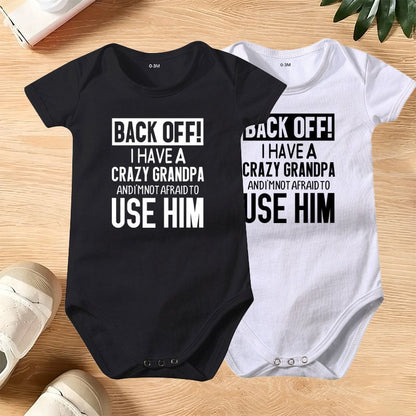 👶 "Back Off! I Have a Crazy Grandpa" Cute Cotton Baby Bodysuit