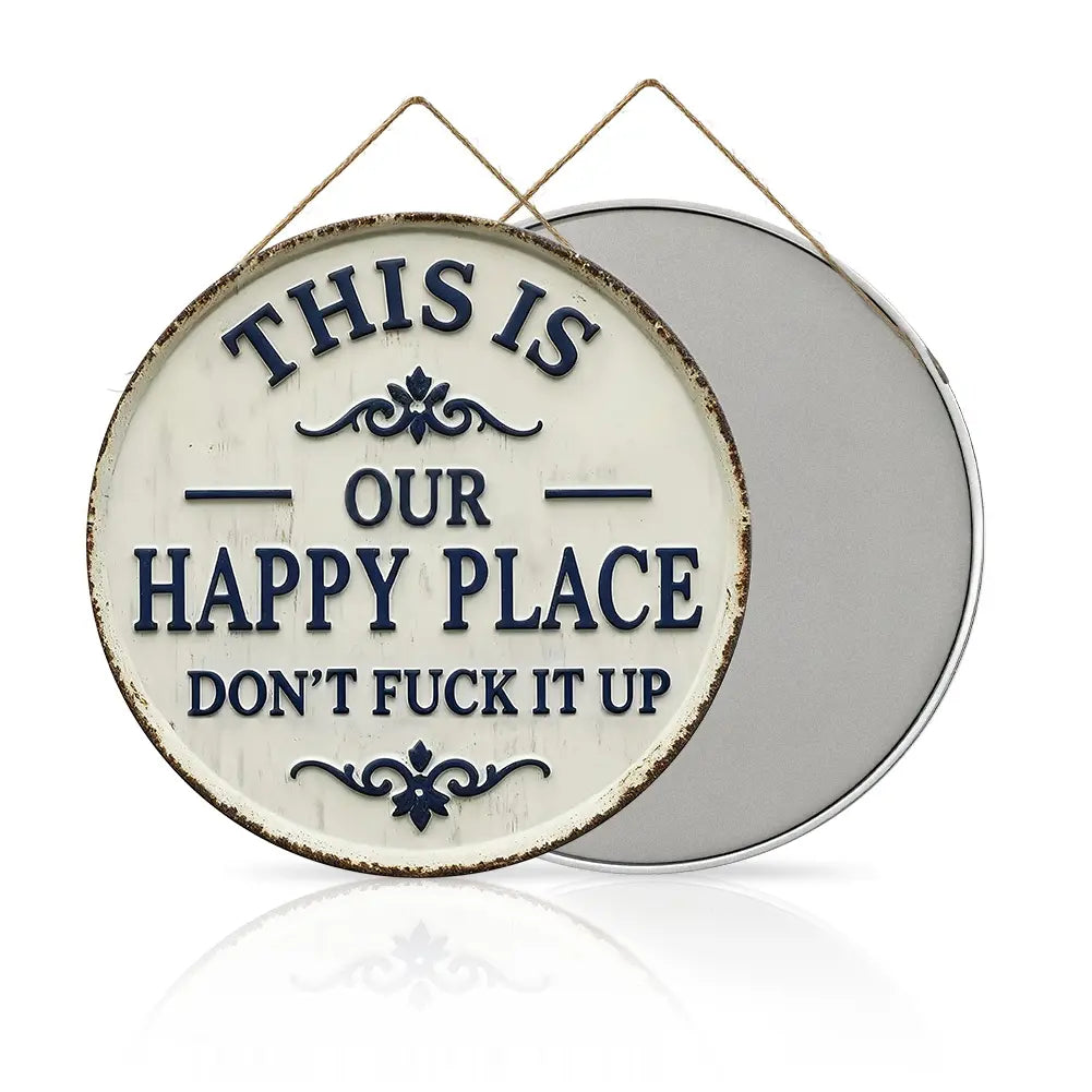 This Is Our Happy Place Metal Wall Sign